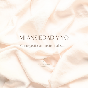 Mi Ansiedad y Yo